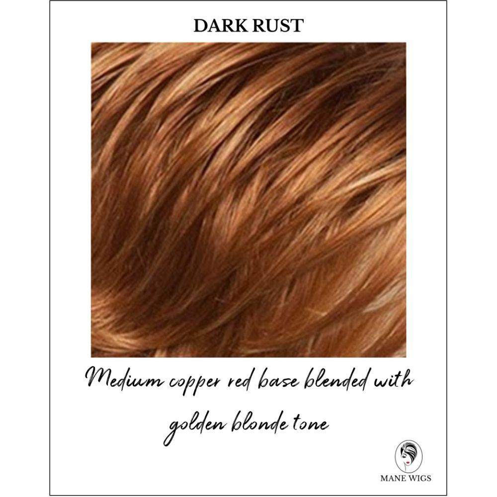 Dark Rust-Medium copper red base blended with golden blonde tone