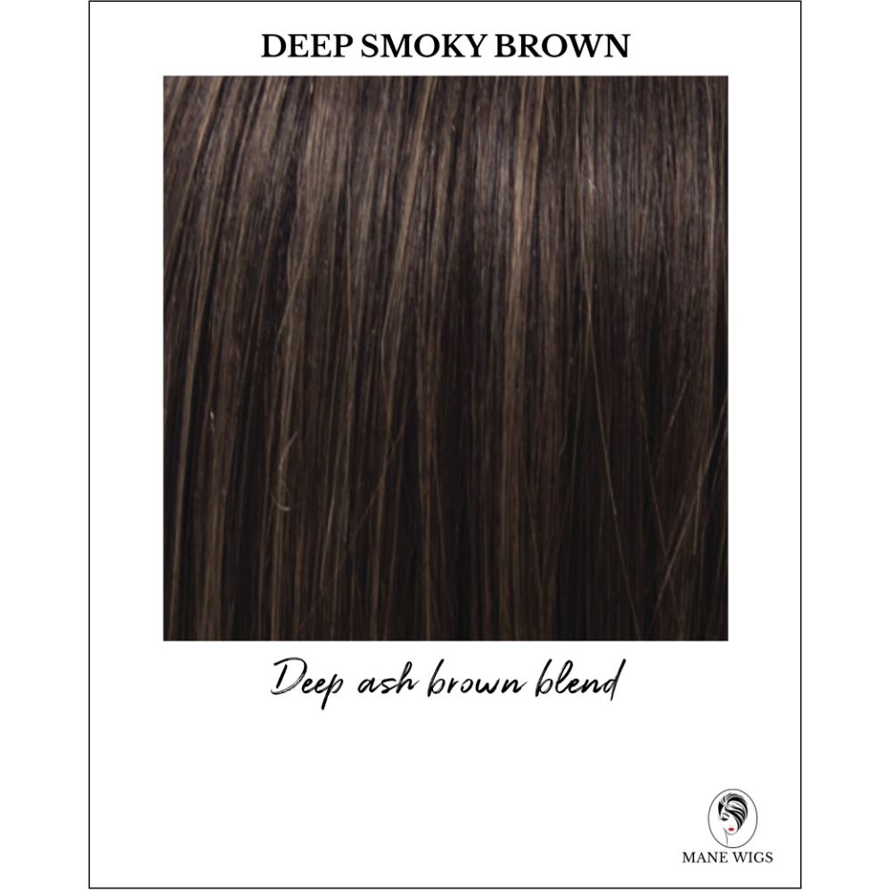 Deep Smoky Brown-Deep ash brown blend