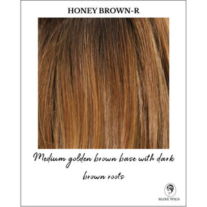 Honey Brown-R-Medium golden brown base with dark brown roots