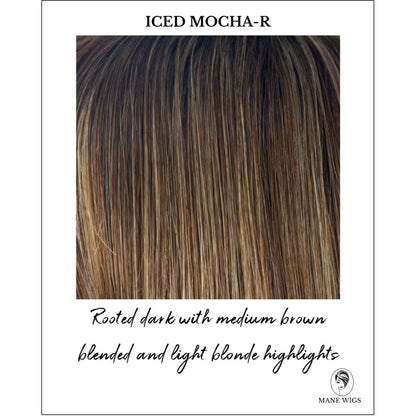 Iced Mocha-R-Rooted dark with medium brown blended and light blonde highlights