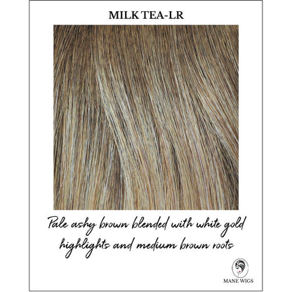 Milk Tea-LR-Pale ashy brown blended with white gold highlights and medium brown roots