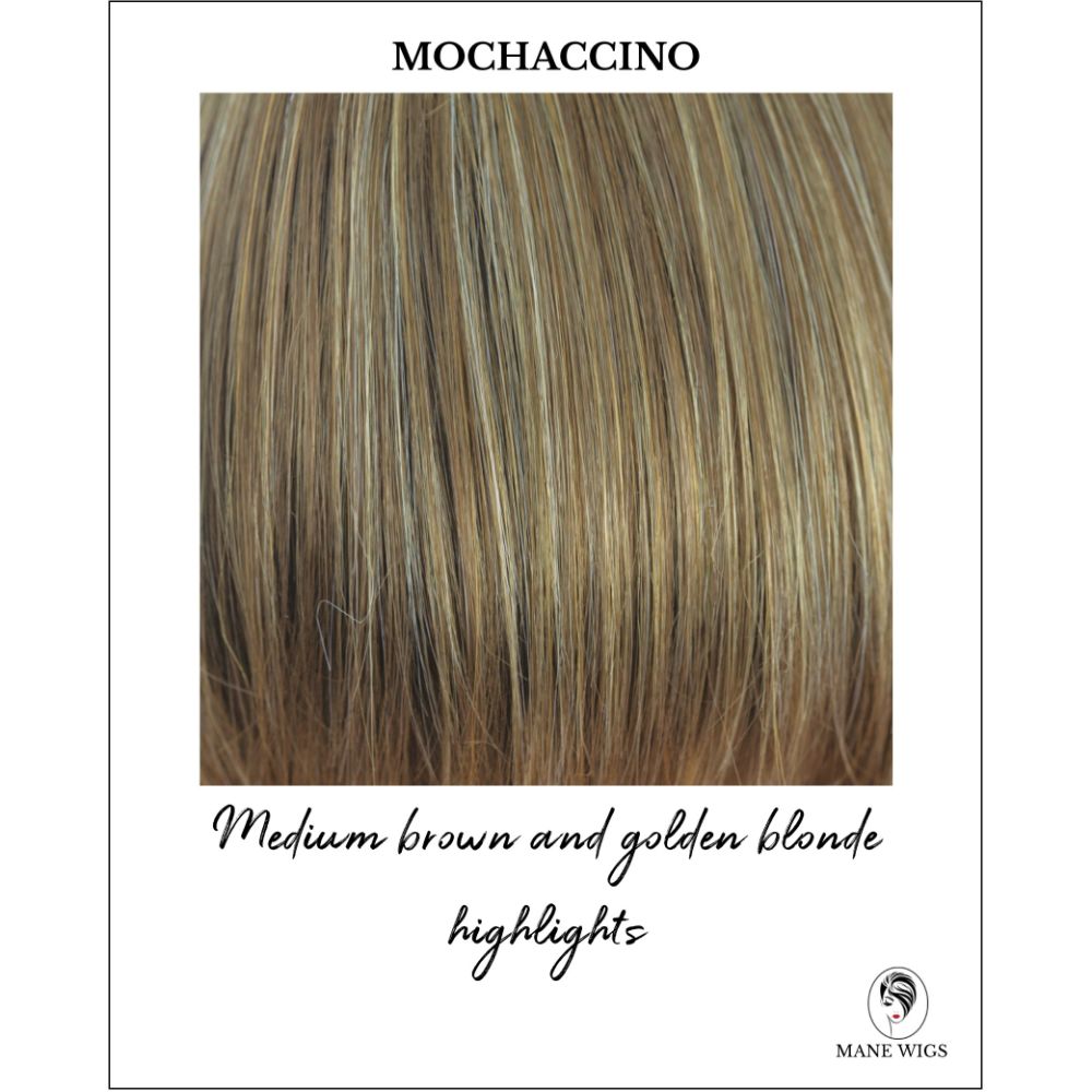 Mochaccino-Medium brown and golden blonde highlights