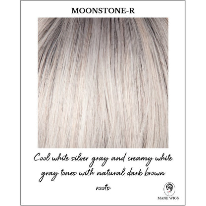 Moonstone-R-Cool white silver gray and creamy white gray tones with natural dark brown roots