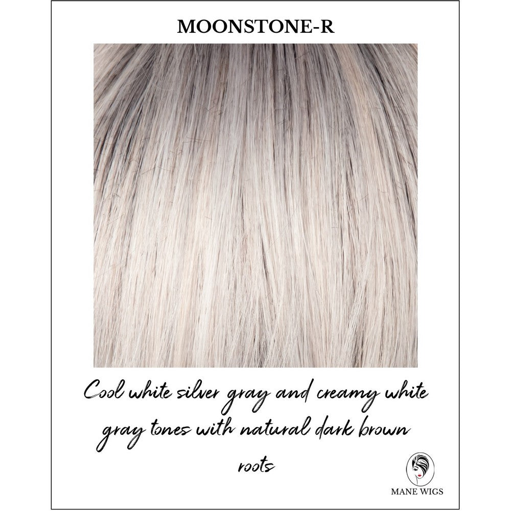 Moonstone-R-Cool white silver gray and creamy white gray tones with natural dark brown roots