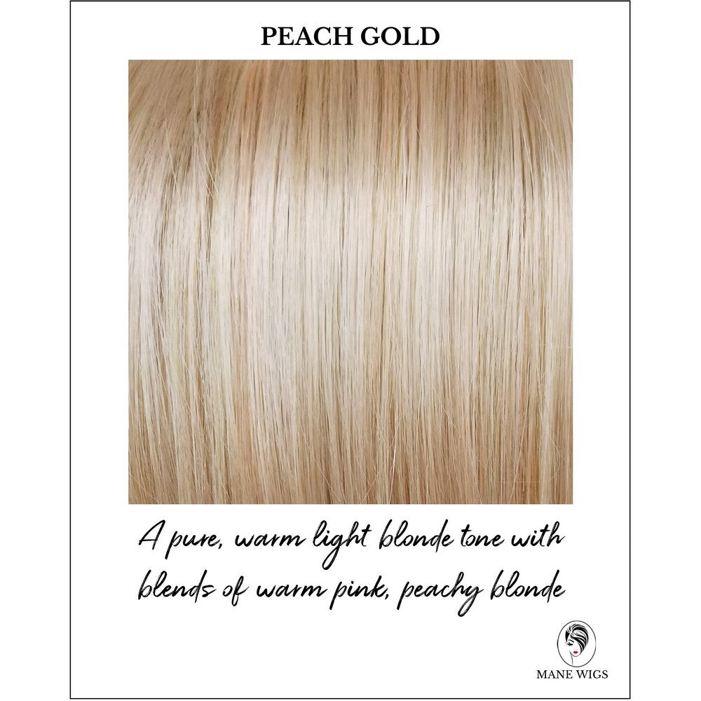 Peach Gold-A pure, warm light blonde tone with blends of warm pink, peachy blonde