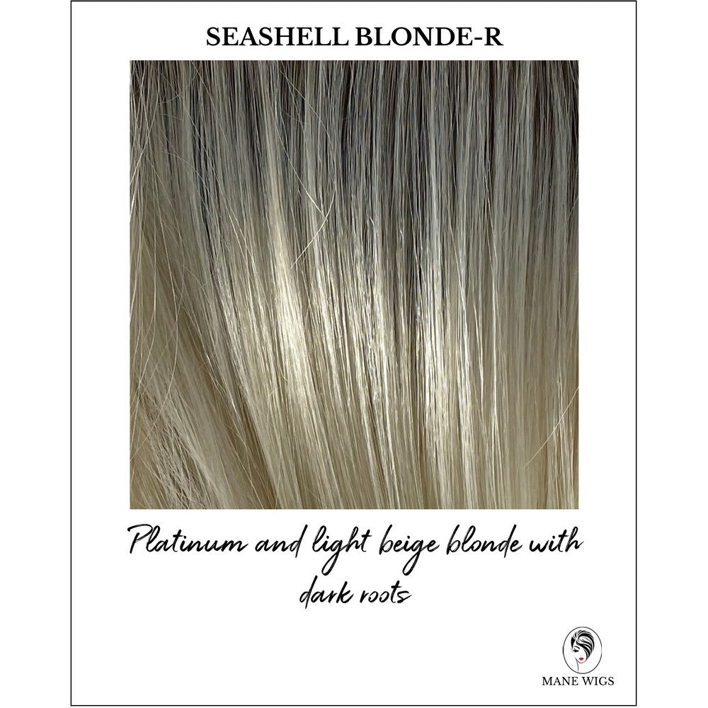 Seashell Blonde-R-Platinum and beige blonde with dark roots