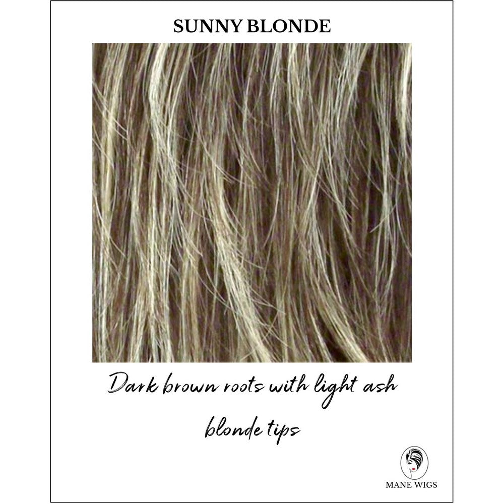 Sunny Blonde-Dark brown roots with light ash blonde tips