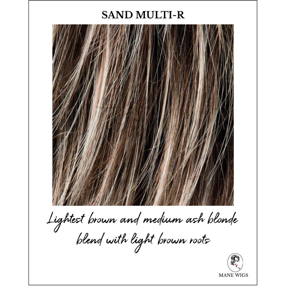 Sand Multi-R-Lightest brown and medium ash blonde blend with light brown roots