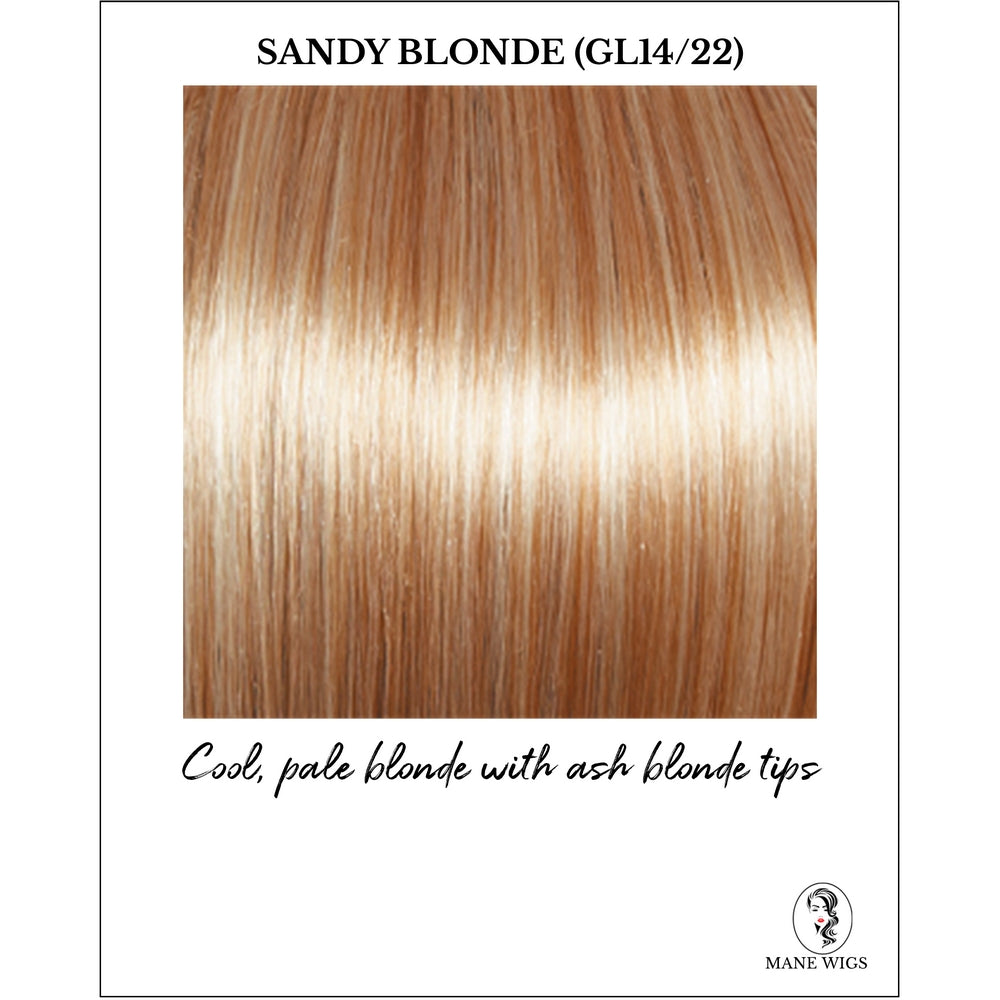 Sandy Blonde (GL14/22)-Cool, pale blonde with ash blonde tips