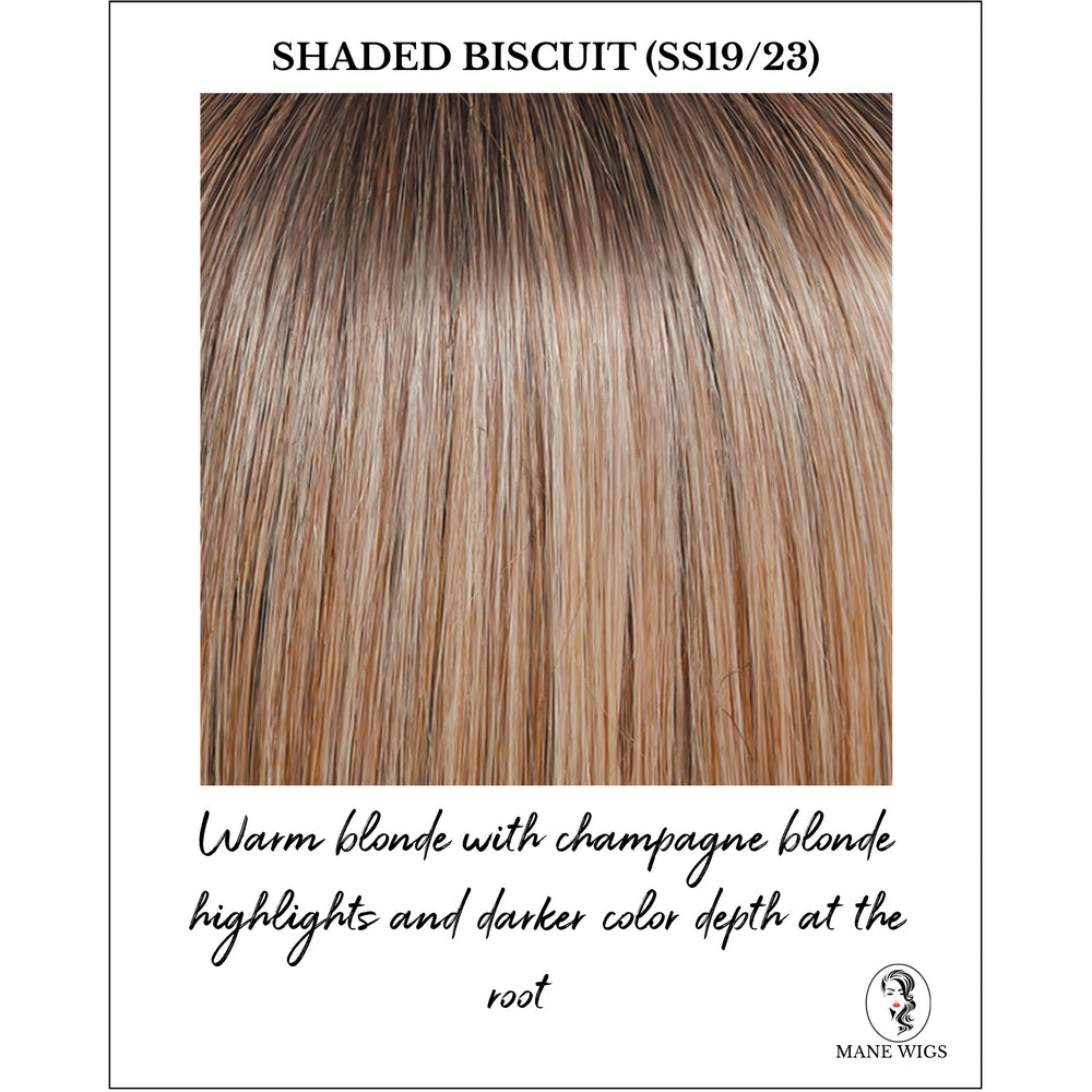 Shaded Biscuit (SS19/23)-Warm blonde with champagne blonde highlights and darker color depth at the root