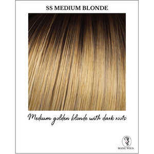 SS Medium Blonde-Medium golden blonde with dark roots