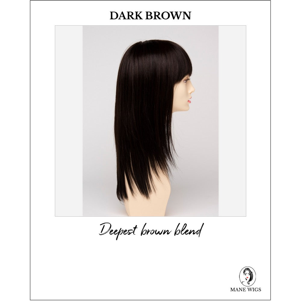 Taryn By Envy in Dark Brown-Deepest brown blend