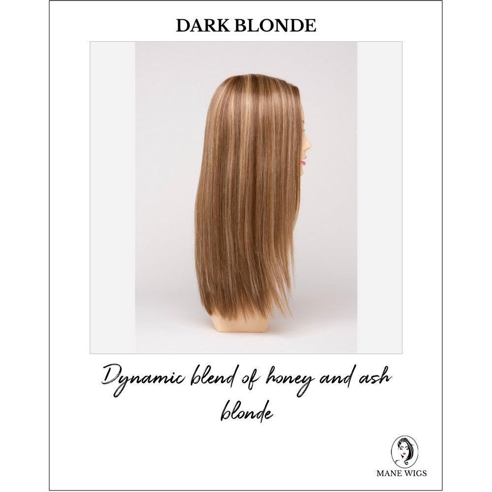 Veronica By Envy in Dark Blonde-Dynamic blend of honey and ash blonde