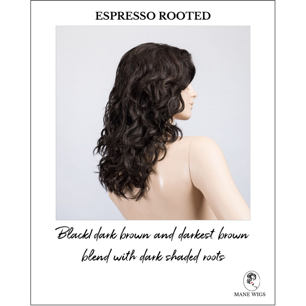 Wanted in Espresso Rooted-Black/dark brown and darkest brown blend with dark shaded roots